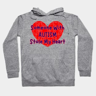 someone with autism stole my heart Hoodie